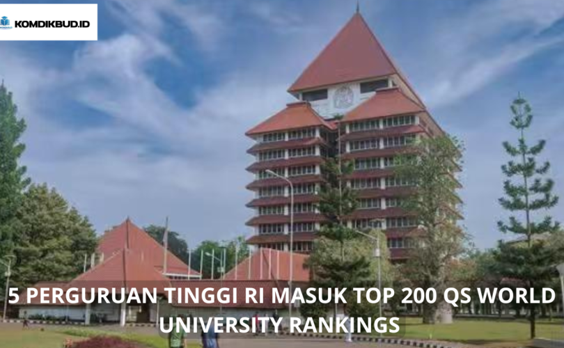 5 Perguruan Tinggi RI Masuk Top 200 QS World University Rankings