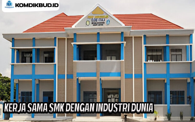 SMK Pusat Keunggulan Jalin Kemitraan dengan 500 Industri Global