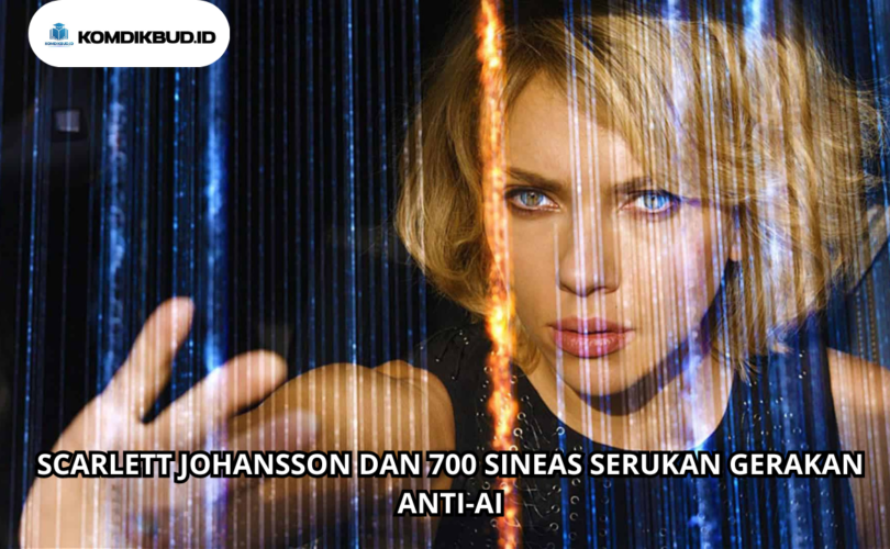 Scarlett Johansson dan 700 Sineas Serukan Gerakan Anti-AI