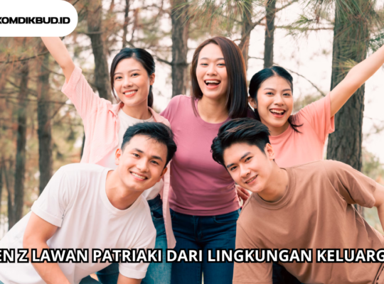 Gen Z Lawan Patriarki dari Lingkungan Keluarga