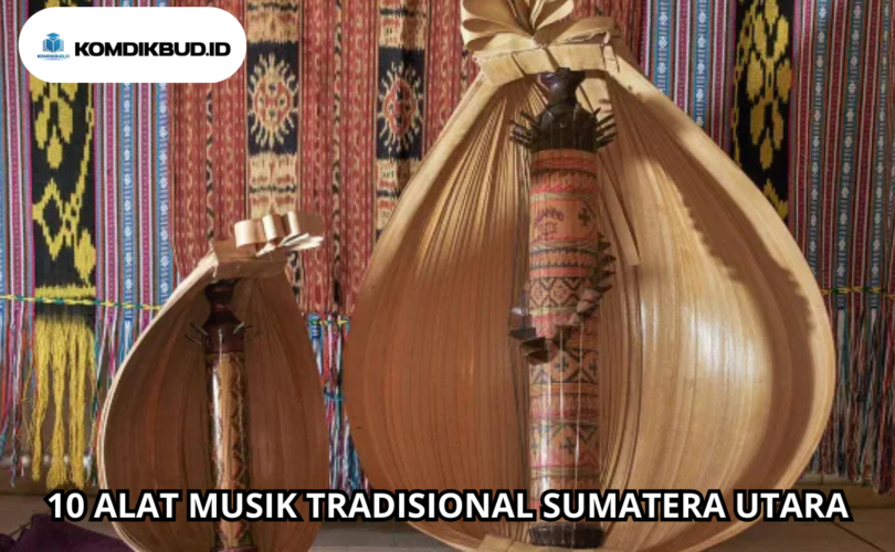 10 Alat Musik Tradisional Sumatera Utara