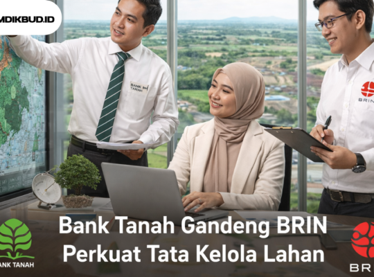 Bank Tanah Gandeng BRIN Perkuat Tata Kelola Lahan