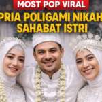 Most Pop Viral Pria Poligami Nikahi Sahabat Istri