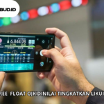Aturan Free Float OJK Dinilai Tingkatkan Likuiditas IPO