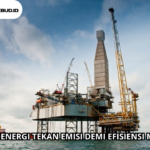 MedcoEnergi Tekan Emisi Demi Efisiensi Migas