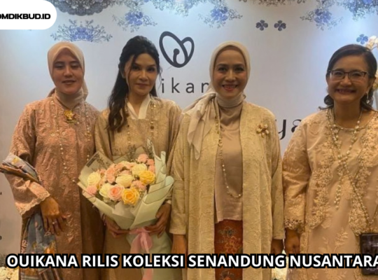 OUIKANA RILIS KOLEKSI SENANDUNG NUSANTARA