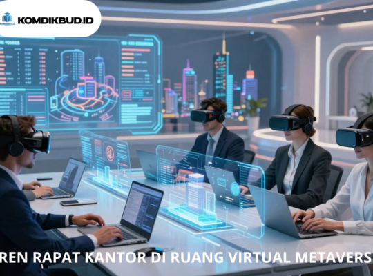 TREN RAPAT KANTOR DI RUANG VIRTUAL METAVERSE