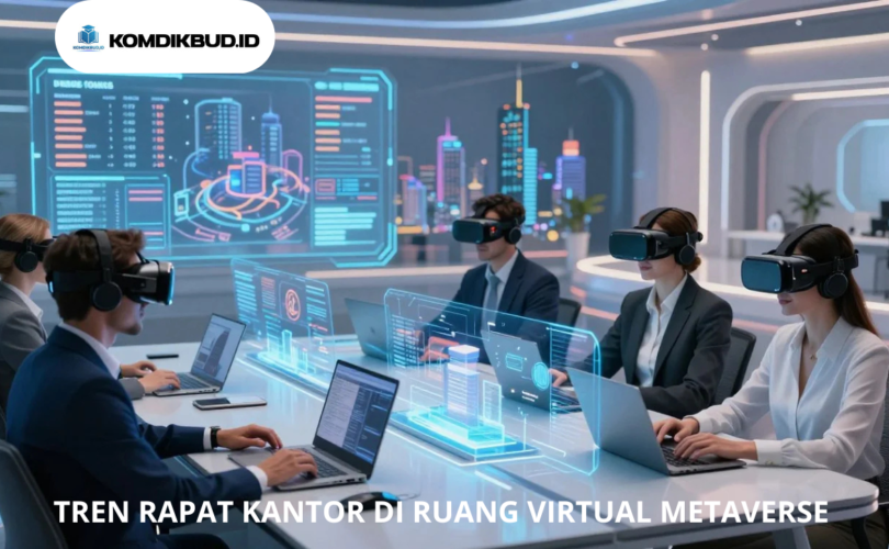 TREN RAPAT KANTOR DI RUANG VIRTUAL METAVERSE