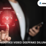 Alat Pendeteksi Video Deepfake Diluncurkan