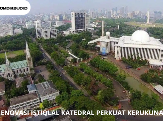 RENOVASI ISTIQLAL KATEDRAL PERKUAT KERUKUNAN