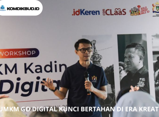 UMKM GO DIGITAL KUNCI BERTAHAN DI ERA KREATIF