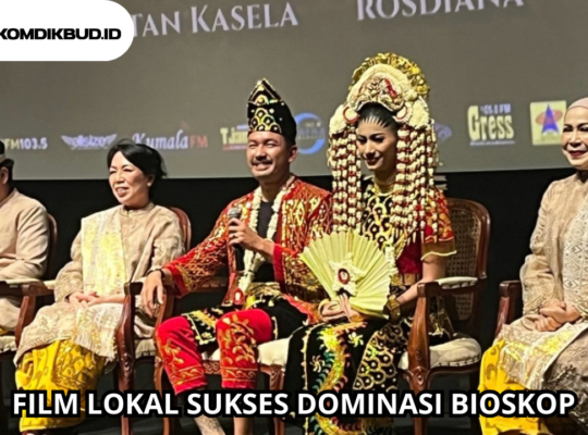 FILM LOKAL SUKSES DOMINASI BIOSKOP