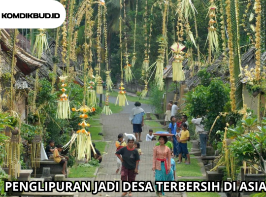 PENGLIPURAN JADI DESA TERBERSIH DI ASIA