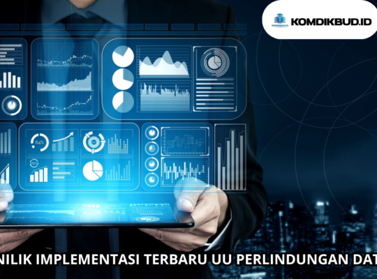 Menilik Implementasi Terbaru UU Perlindungan Data