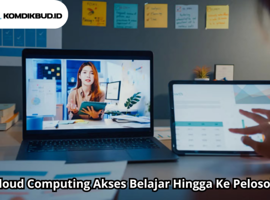 Cloud Computing Akses Belajar Hingga Ke Pelosok